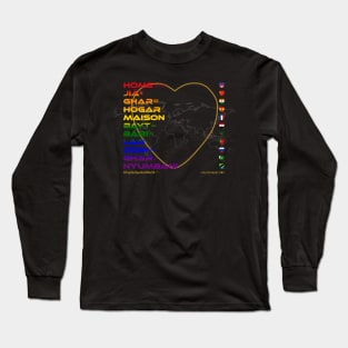 HOME: Say ¿Qué? Top Ten Spoken (World) (Rainbow) Long Sleeve T-Shirt